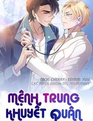 Mệnh Trung Khuyết Quân đọc online